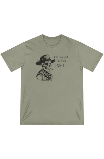 Men's Midweight T-shirt "I'm Too Old For This Shit!"