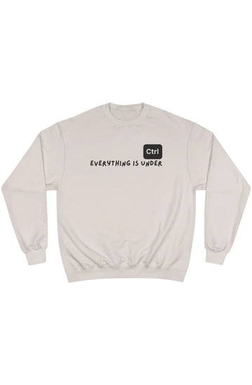 Men's Medium Heavy Sweatshirt "Everything Is Under Ctrl"