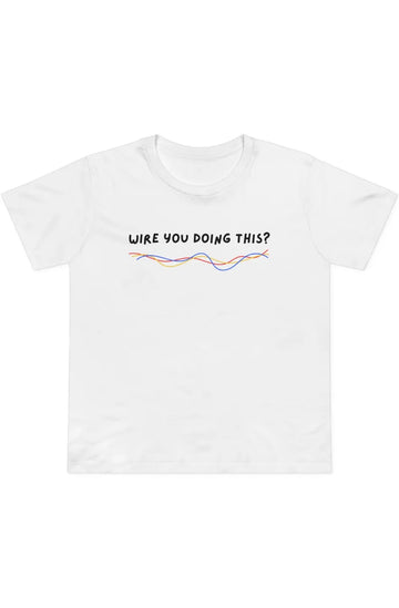 Women’s Midweight Staple Tee "Wire You Doing This?"