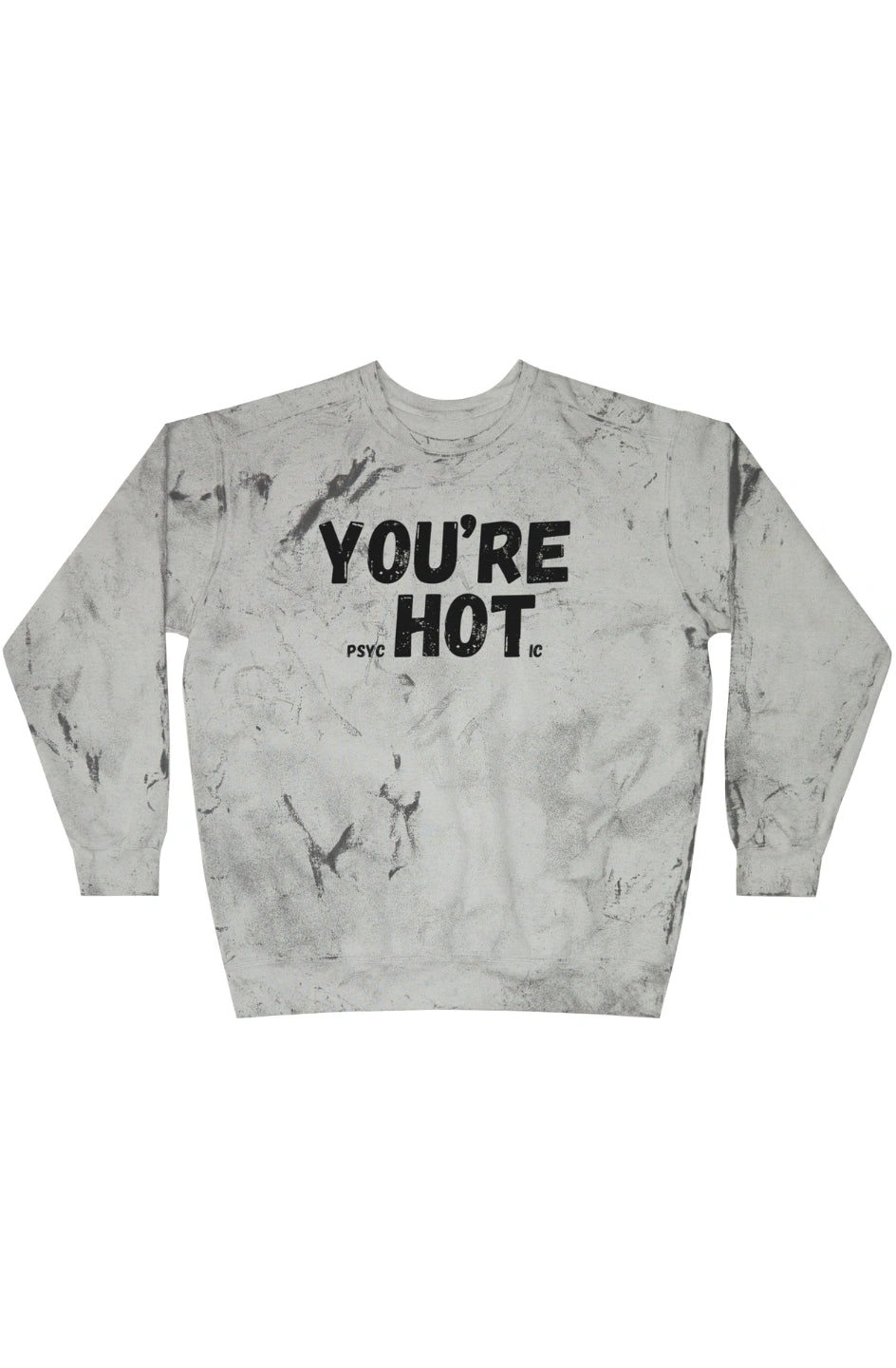 Women's Midweight Color Blast Sweatshirt "You're Hot"