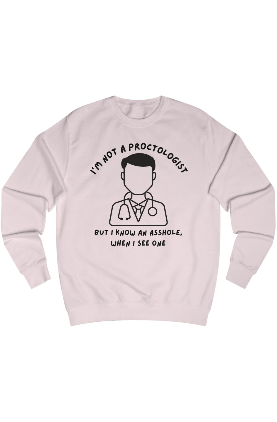 Women's Heavy Sweatshirt "Eccentric Proctologist"