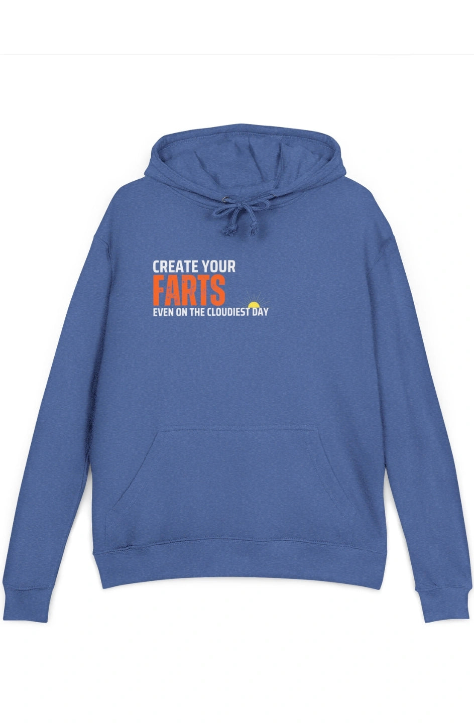 Men's Midweight Hoodie "Create Your Farts Even on The Cloudiest Day"