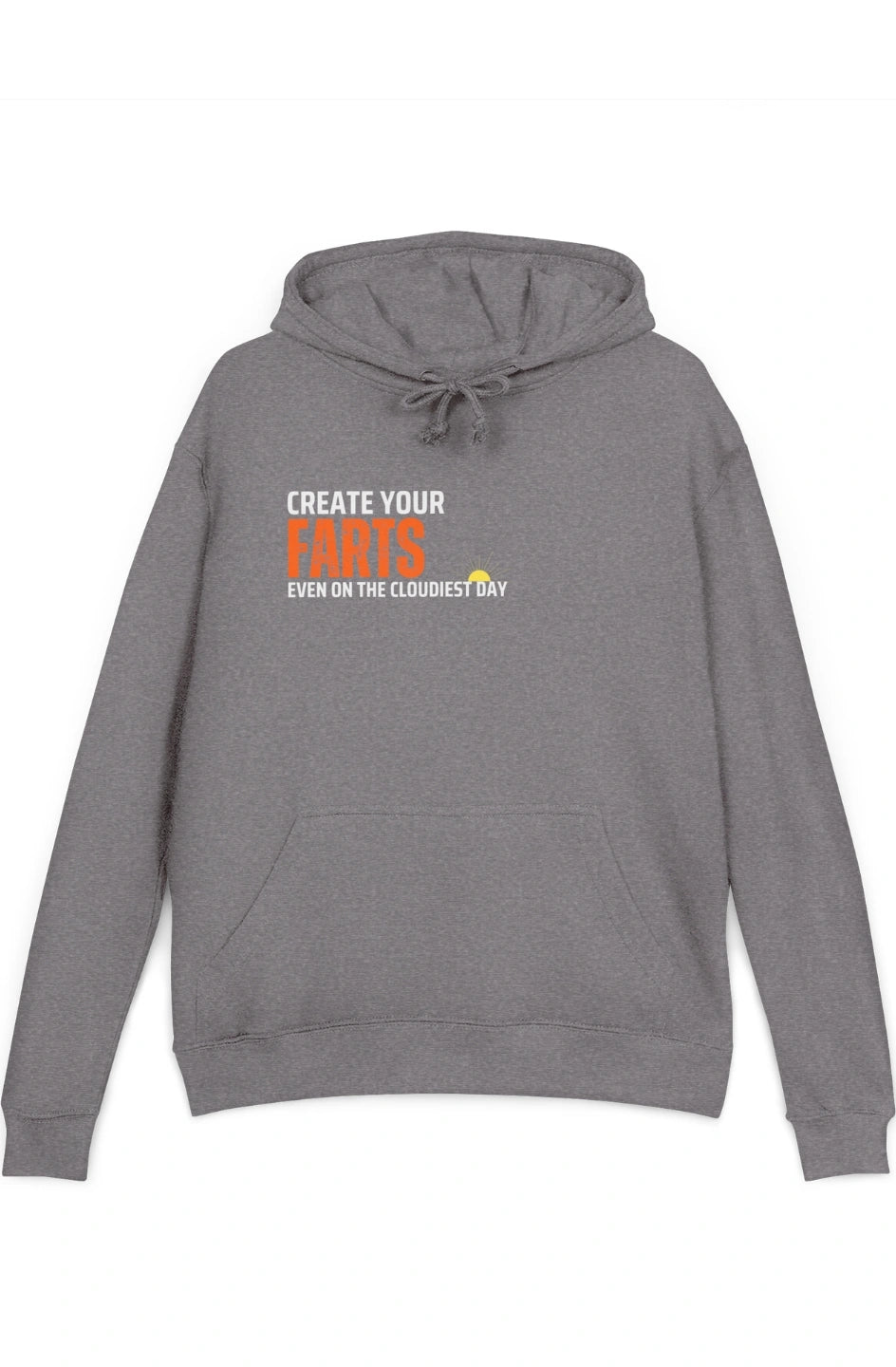 Men's Midweight Hoodie "Create Your Farts Even on The Cloudiest Day"