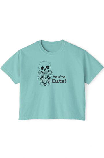 Women's Heavyweight Crop Boxy Tee "You're Cute"