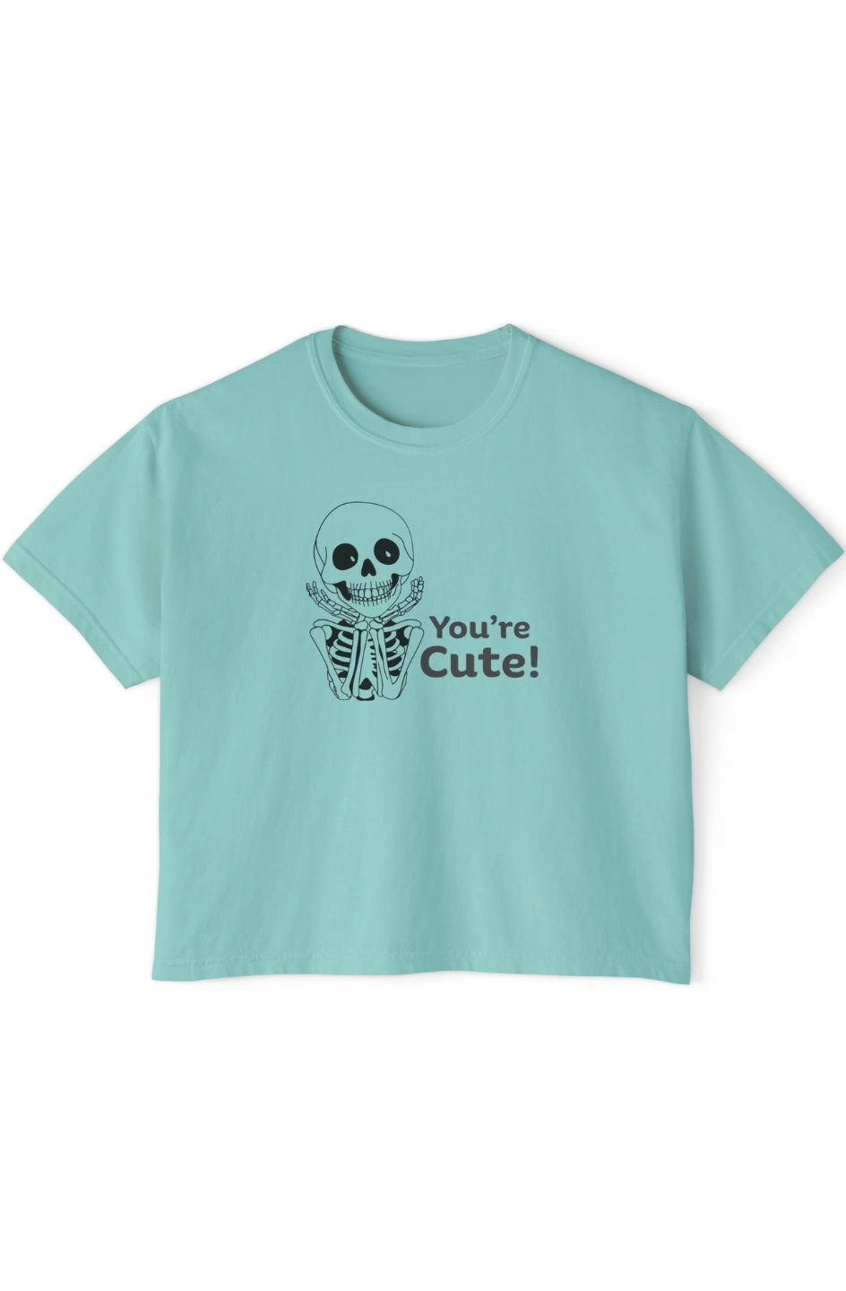 Women's Heavyweight Crop Boxy Tee "You're Cute"