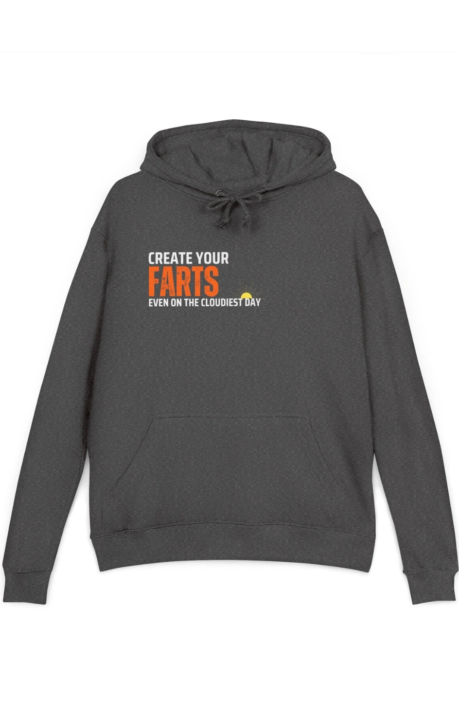 Men's Midweight Hoodie "Create Your Farts Even on The Cloudiest Day"