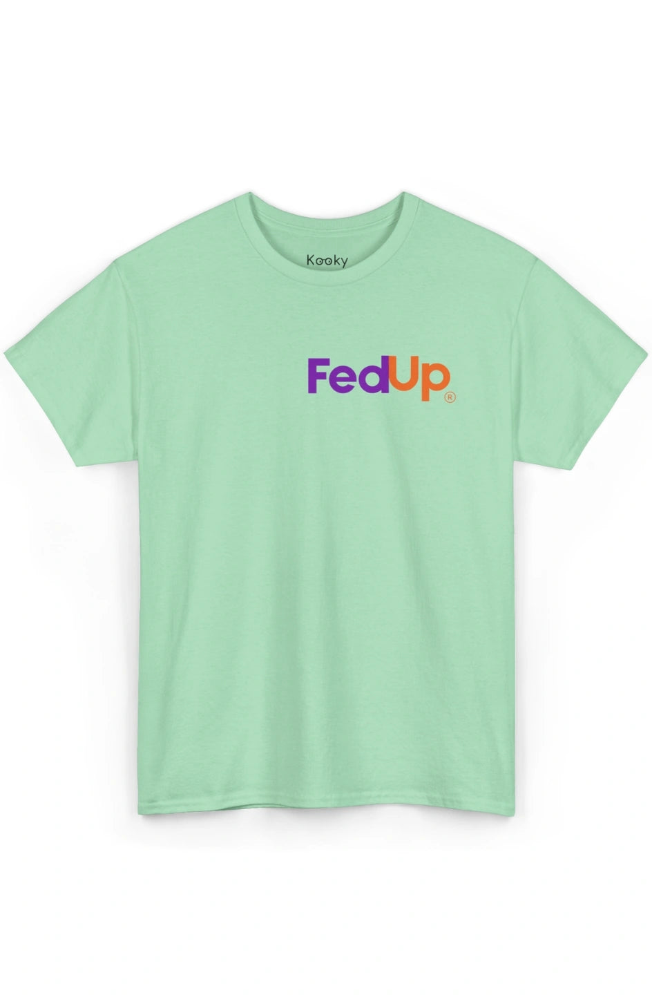 Women's Midweight Staple Tee "FedUp"