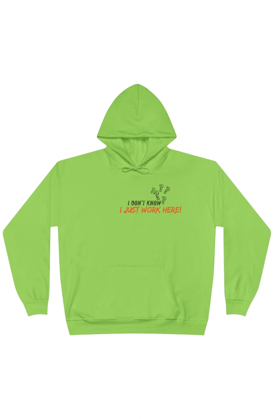 Women's Midweight Hoodie "I Don't Know, I Just Work Here"