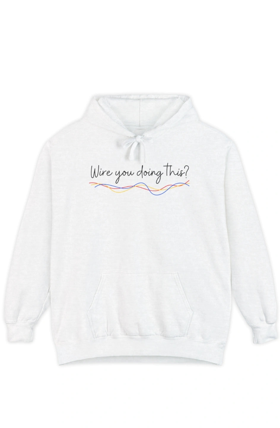 Men's Heavyweight Hoodie "Wire You Doing This?"