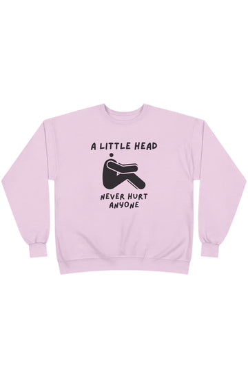 Women's Midweight Sweatshirt "Little Head Never Hurts"