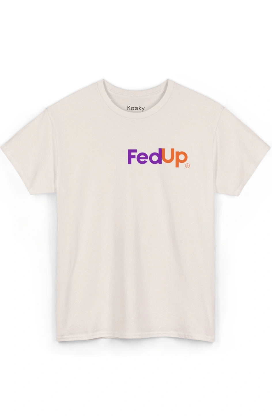 Women's Midweight Staple Tee "FedUp"