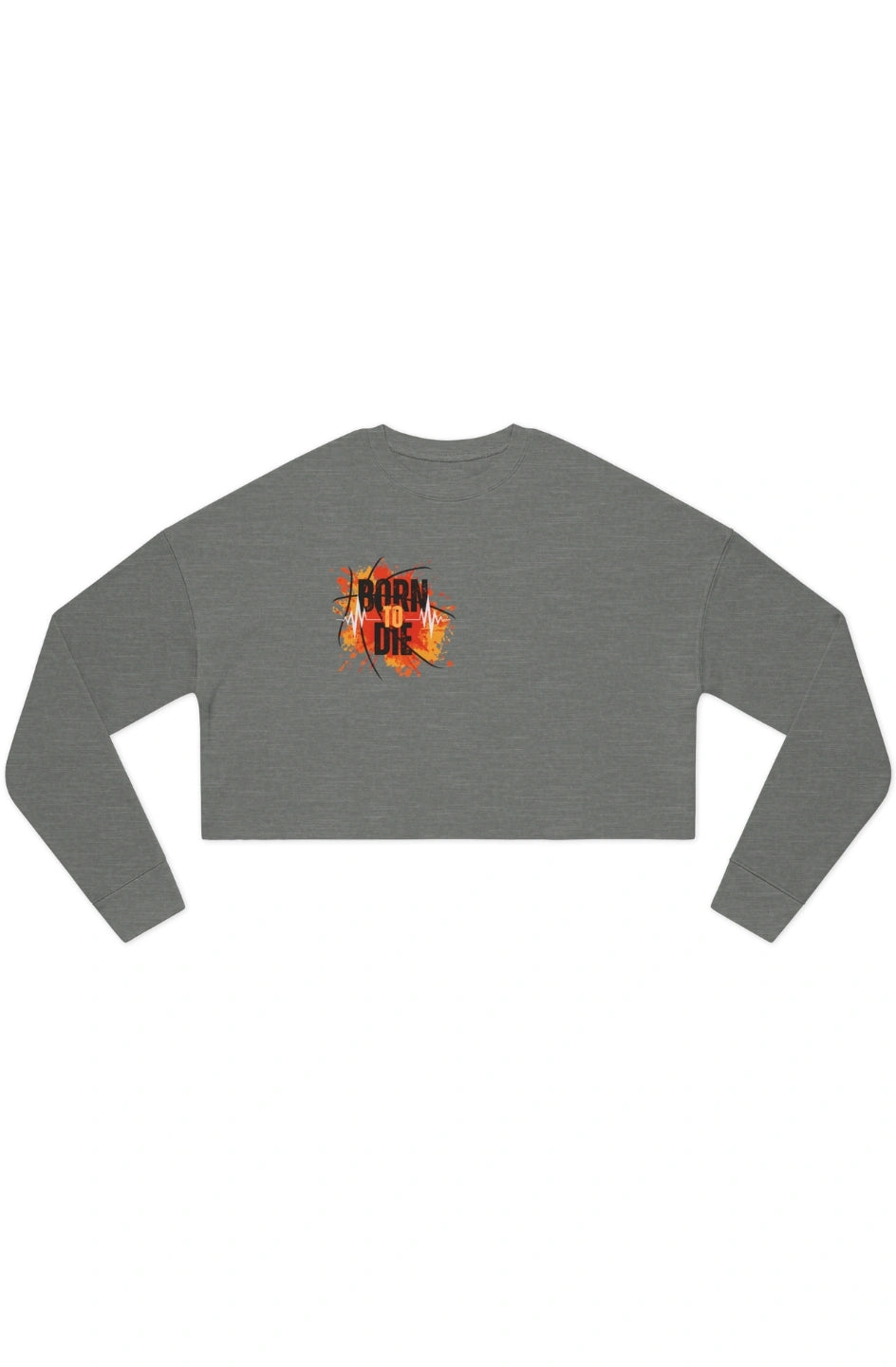 Women's Midweight Cropped Sweatshirt "Born To Die"