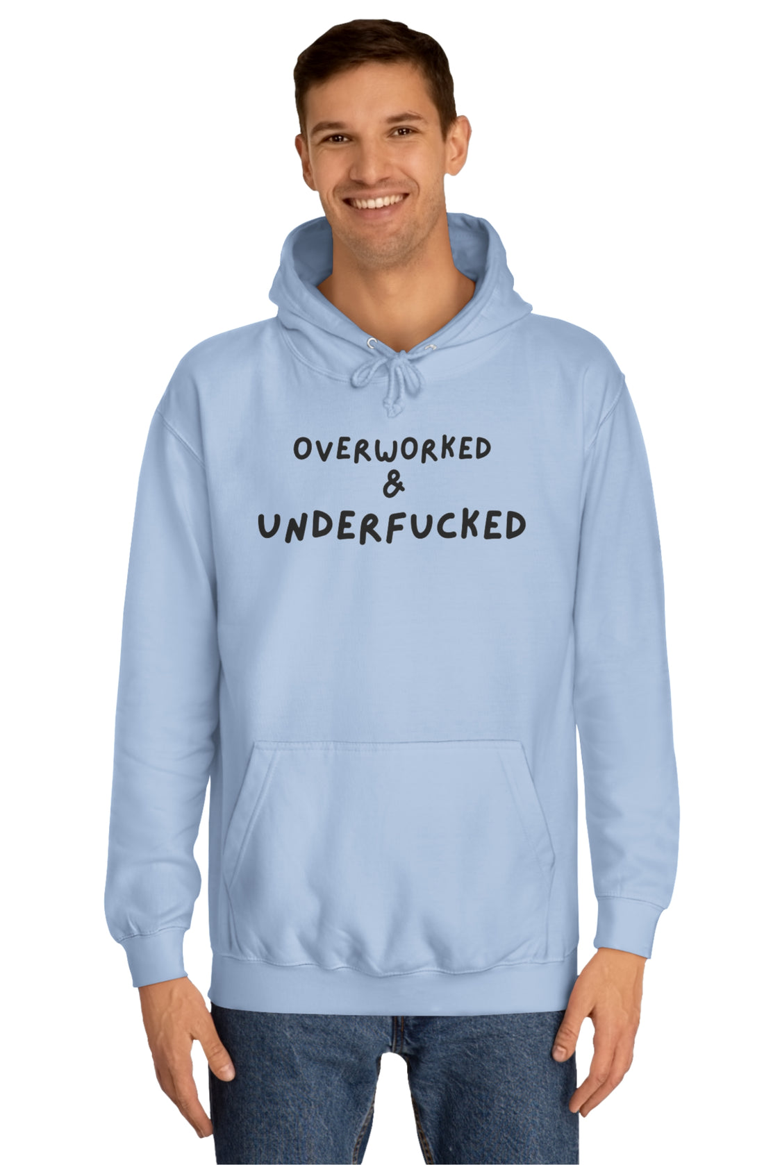 Men's Midweight Hoodie "Overworked and Underfucked"