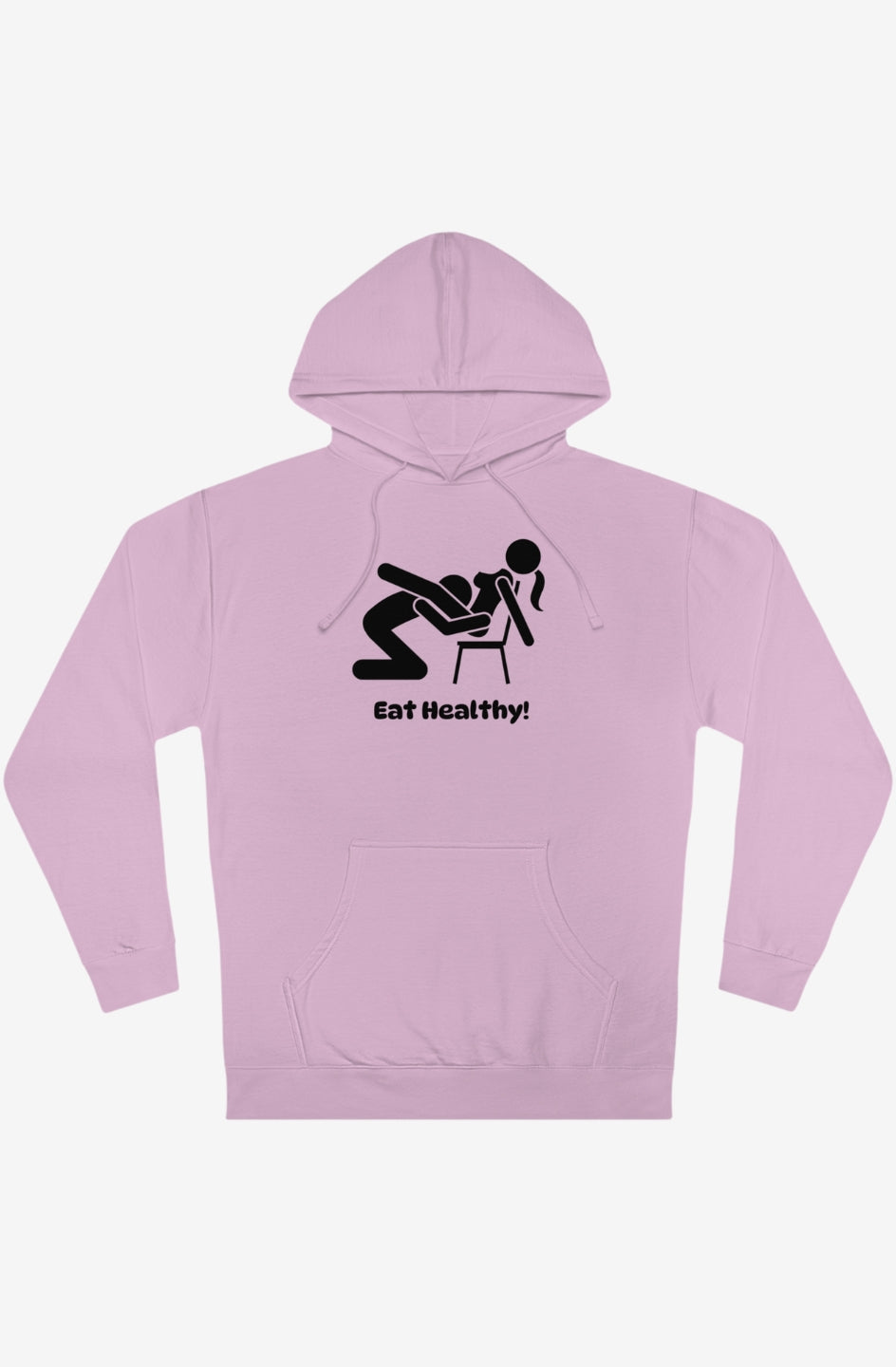 Mid Weight hoodie - Eat Healthy