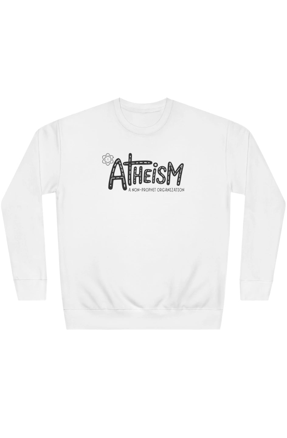 Women's Medium Heavy Sweatshirt "Atheism: A Non-Prophet Organization"
