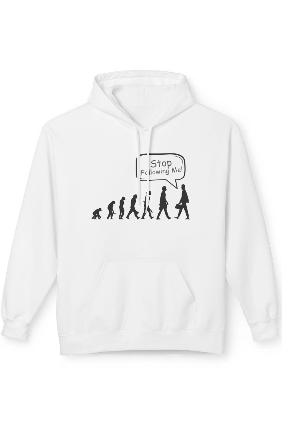 Women's Midweight Hoodie "Stop Following Me!"