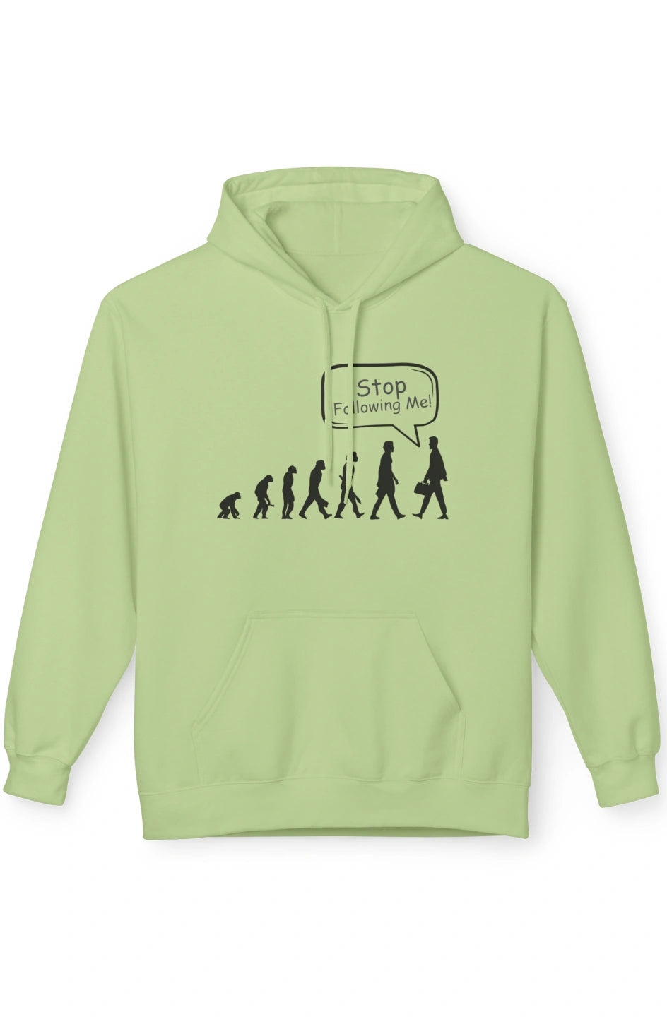 Women's Midweight Hoodie "Stop Following Me!"