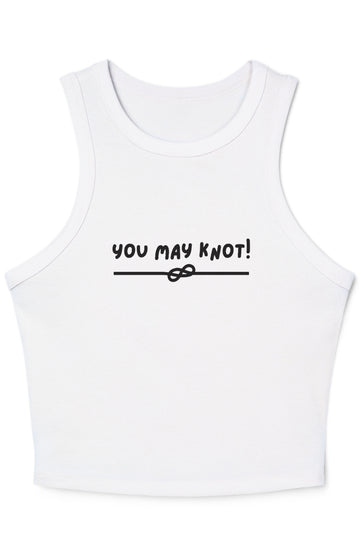 Women's Micro Rib Tank Top "You may knot"