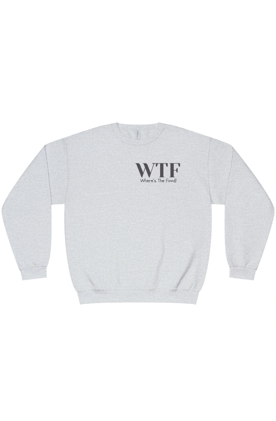 Men's Midweight Sweatshirt "WTF - Where's The Food"