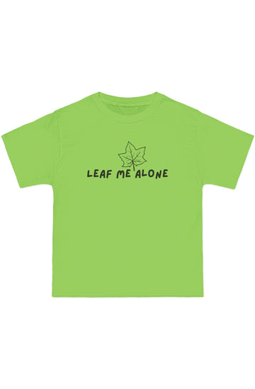 Leaf Me Alone - Midweight Beefy T-Shirt