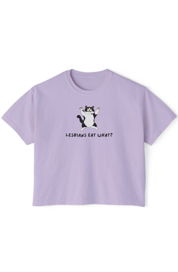 Women's Medium Heavy Boxy Tee "Lesbians Eat What?"