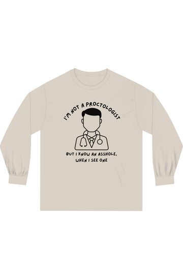 Men's Midweight L/S T-Shirt "Unconventional Proctologist"