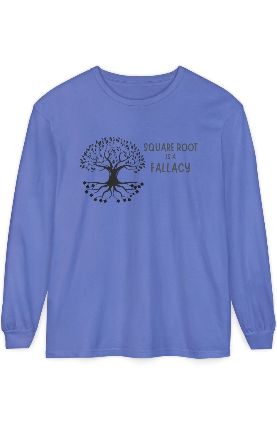 Men's Midweight Long Sleeve T-Shirt "Square Root Is a Fallacy"