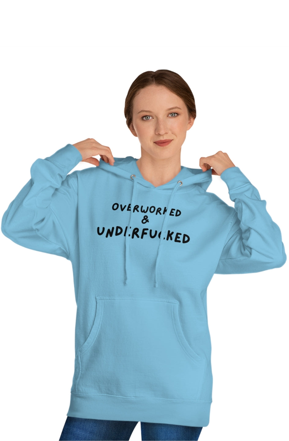 Women's Midweight Hoodie "Overworked and Underfucked"