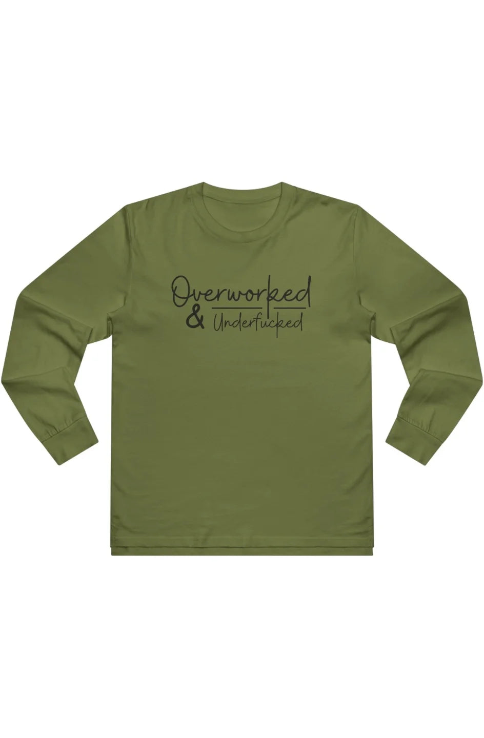 Men’s Heavyweight Long sleeve Tee "Overworked & Underfu*ked"