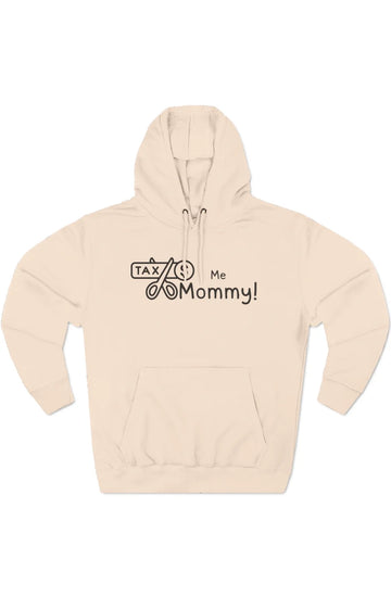 Men's Midweight Fleece Hoodie "Tax Me Mommy"