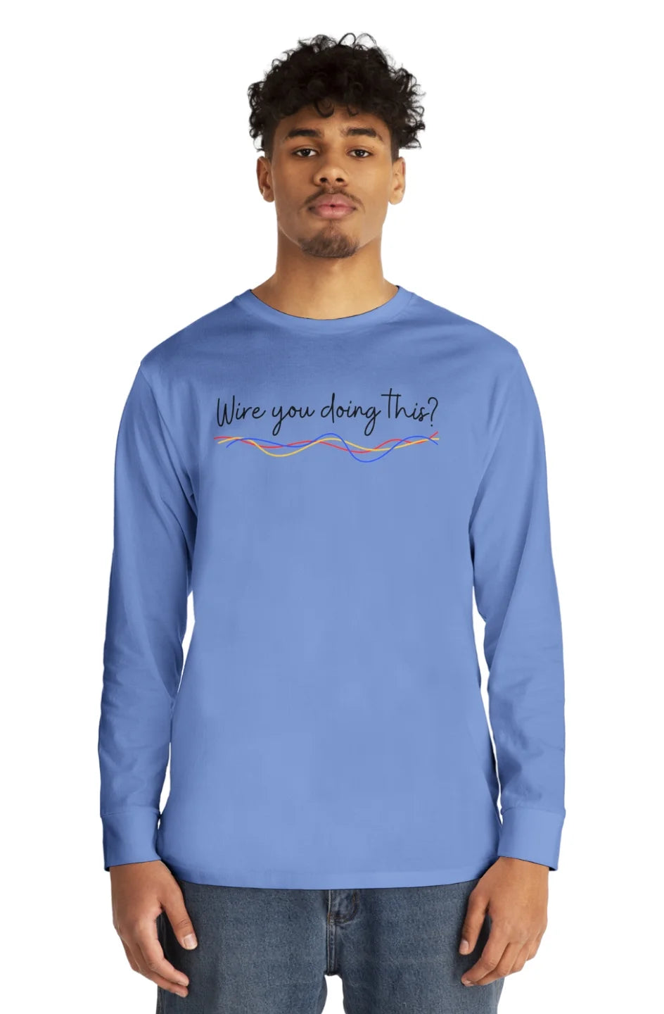 Men's Lightweight Long Sleeve Tee "Wire You Doing This?"