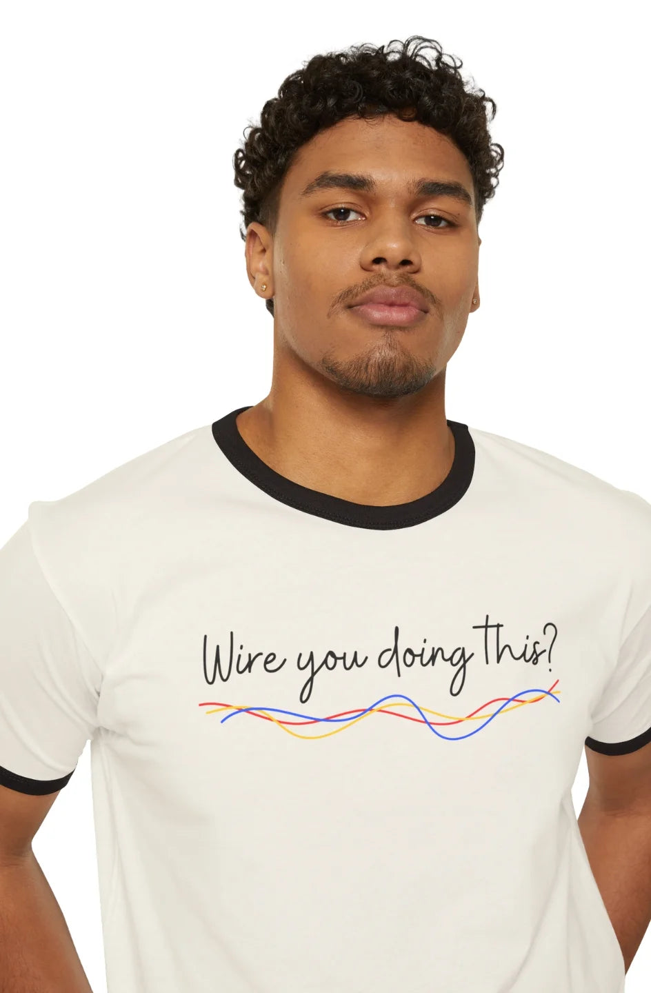 Men's Lightweight Ringer T-Shirt "Wire You Doing This?"