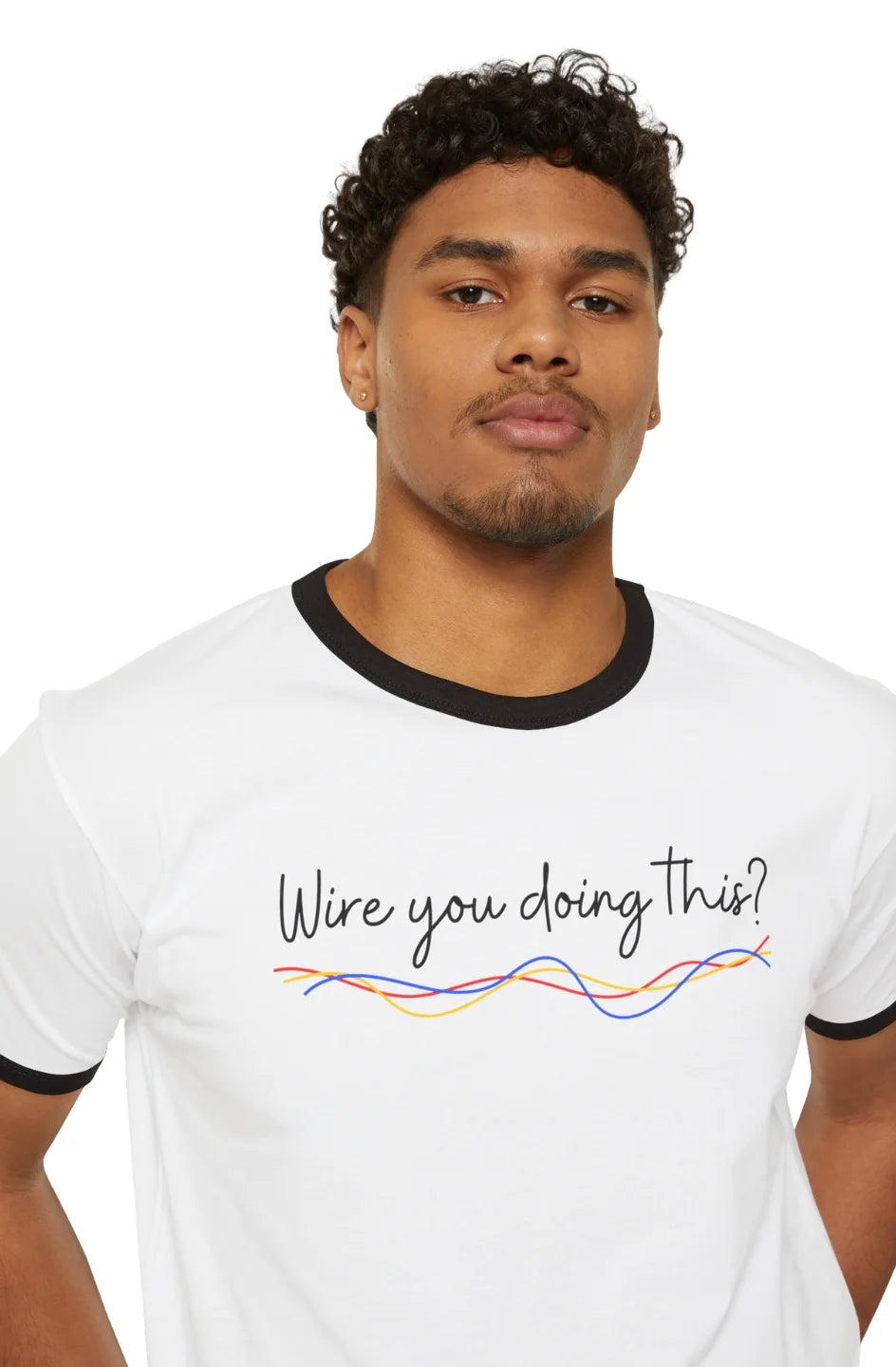 Men's Lightweight Ringer T-Shirt "Wire You Doing This?"