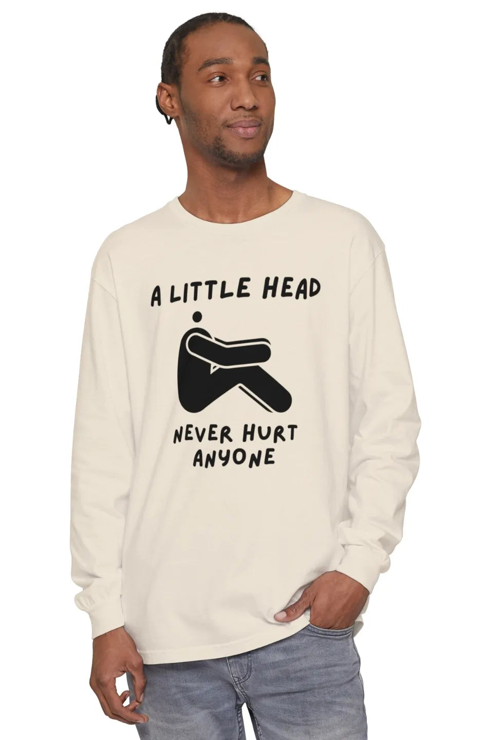 Men's Midweight LS T-Shirt "Little Head Never Hurts Anyone"