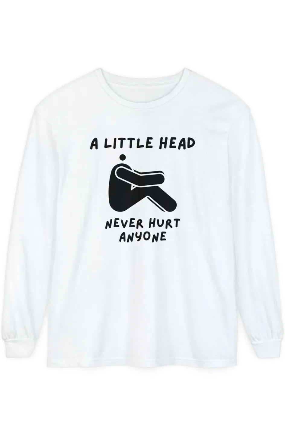 Men's Midweight LS T-Shirt "Little Head Never Hurts Anyone"