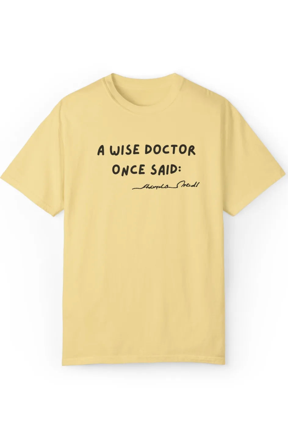 Men's Midweight Garment-Dyed T-shirt "Wise Doctor"