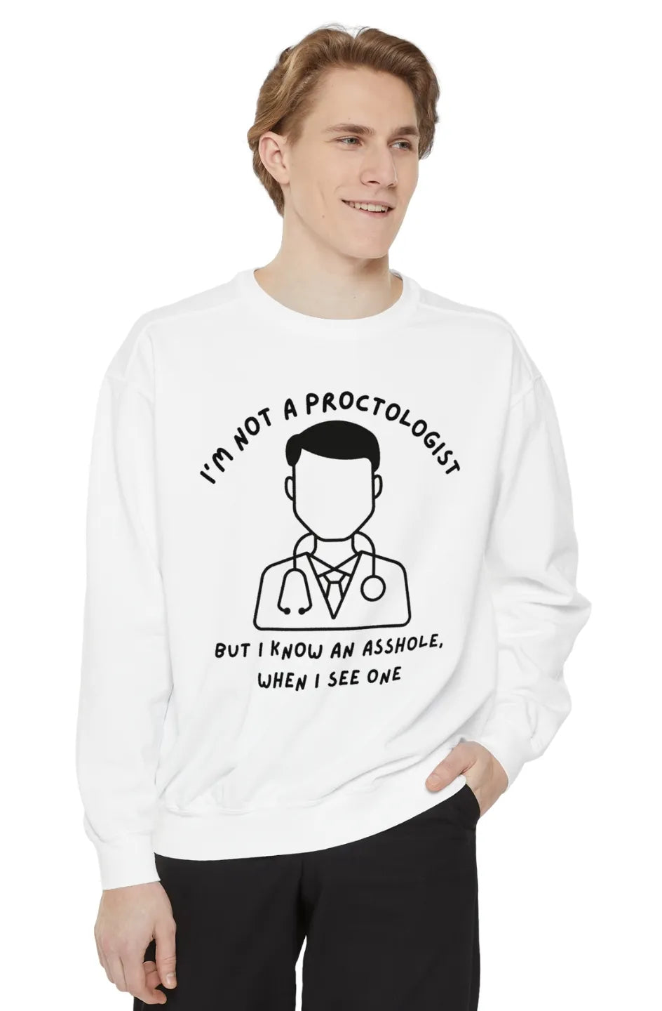 Men's Medium Heavy Sweatshirt "Peculiar Proctologist"
