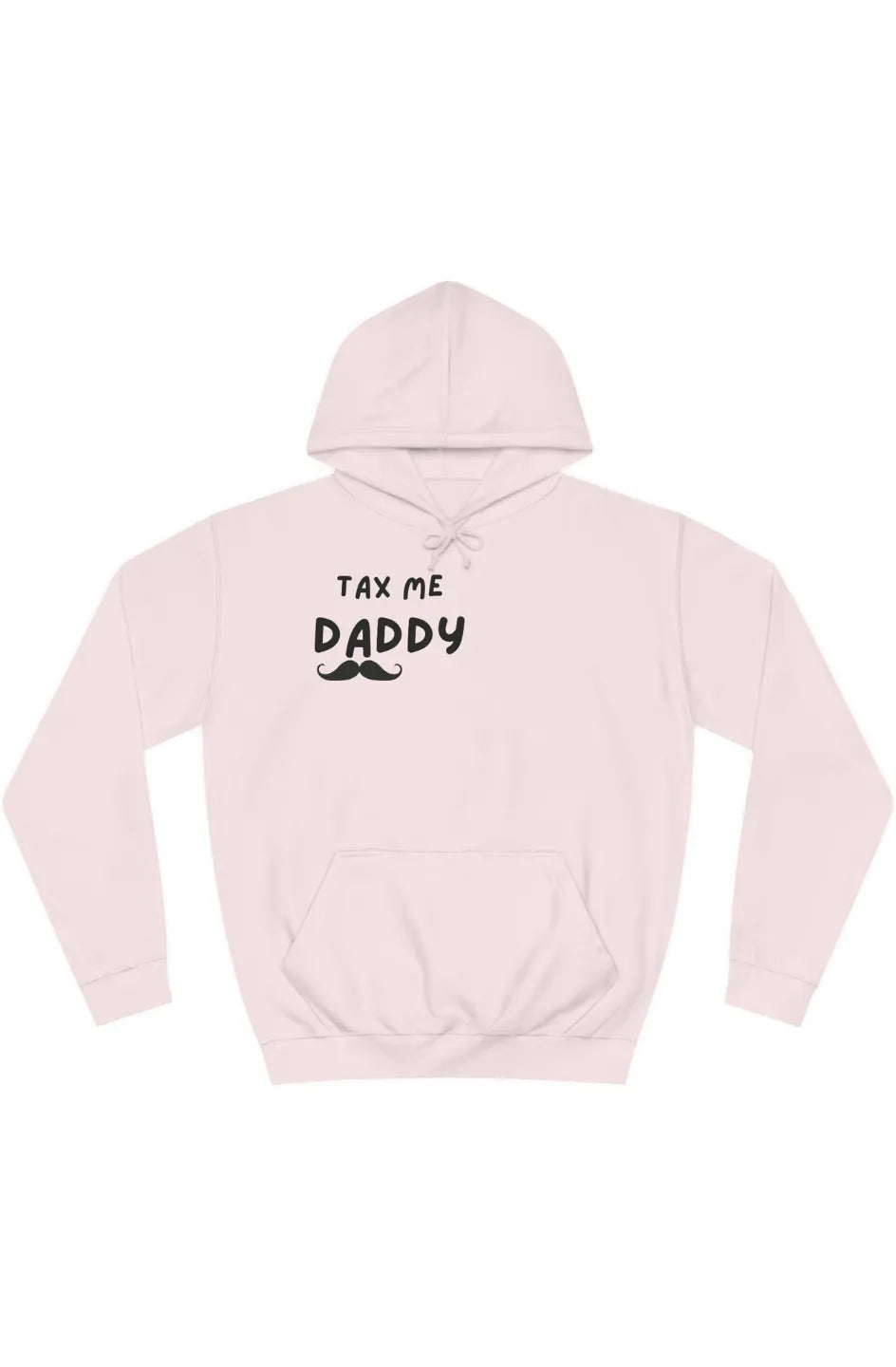 Women's Midweight Hoodie "Tax me daddy"