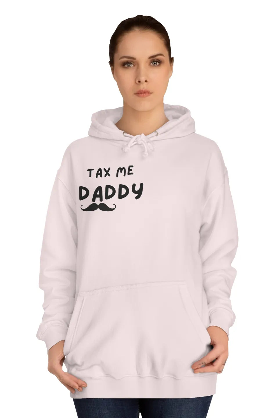Women's Midweight Hoodie "Tax me daddy"