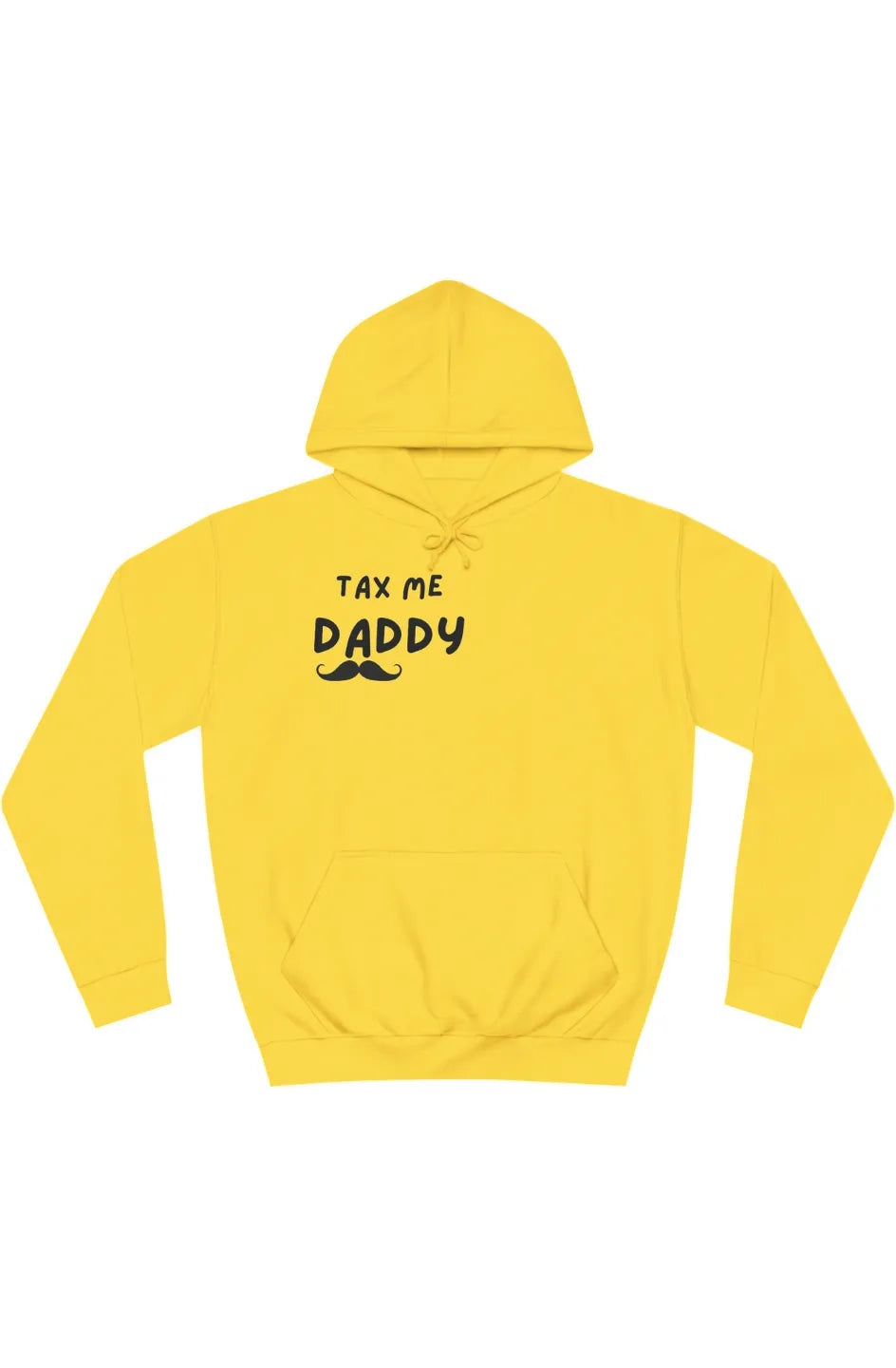 Women's Midweight Hoodie "Tax me daddy"