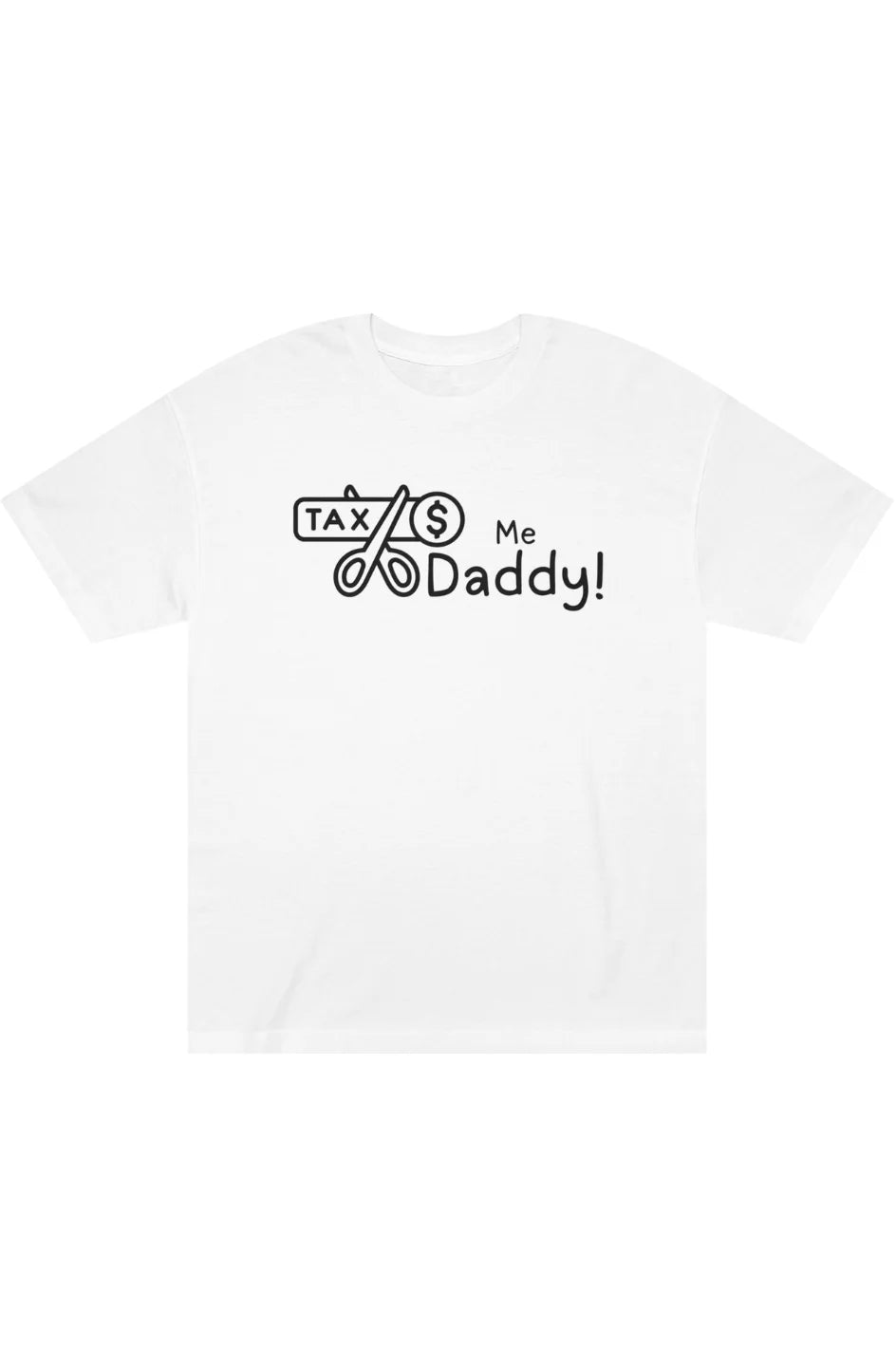 Women's Midweight Classic Tee "Tax Me Daddy"