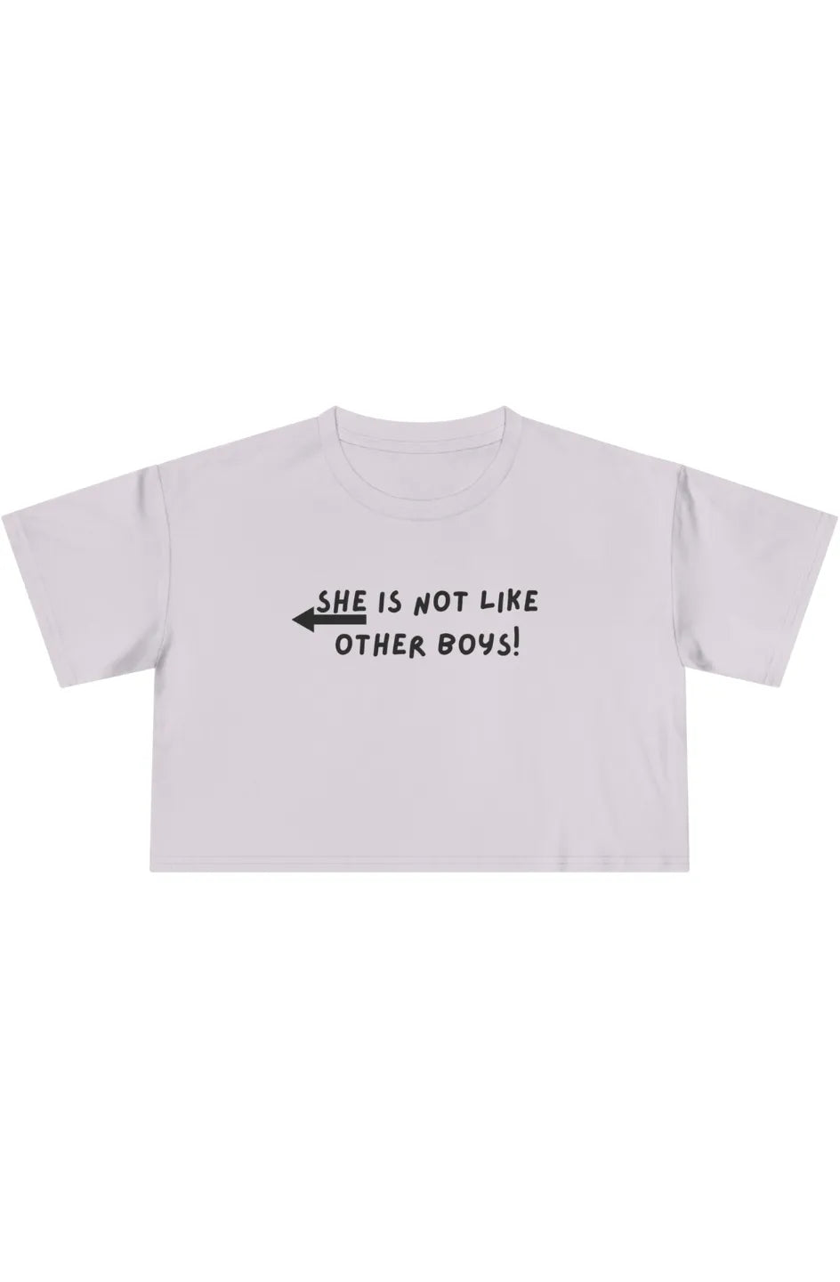 Women's Midweight Crop Top " She Is Not Like Other Boys!"
