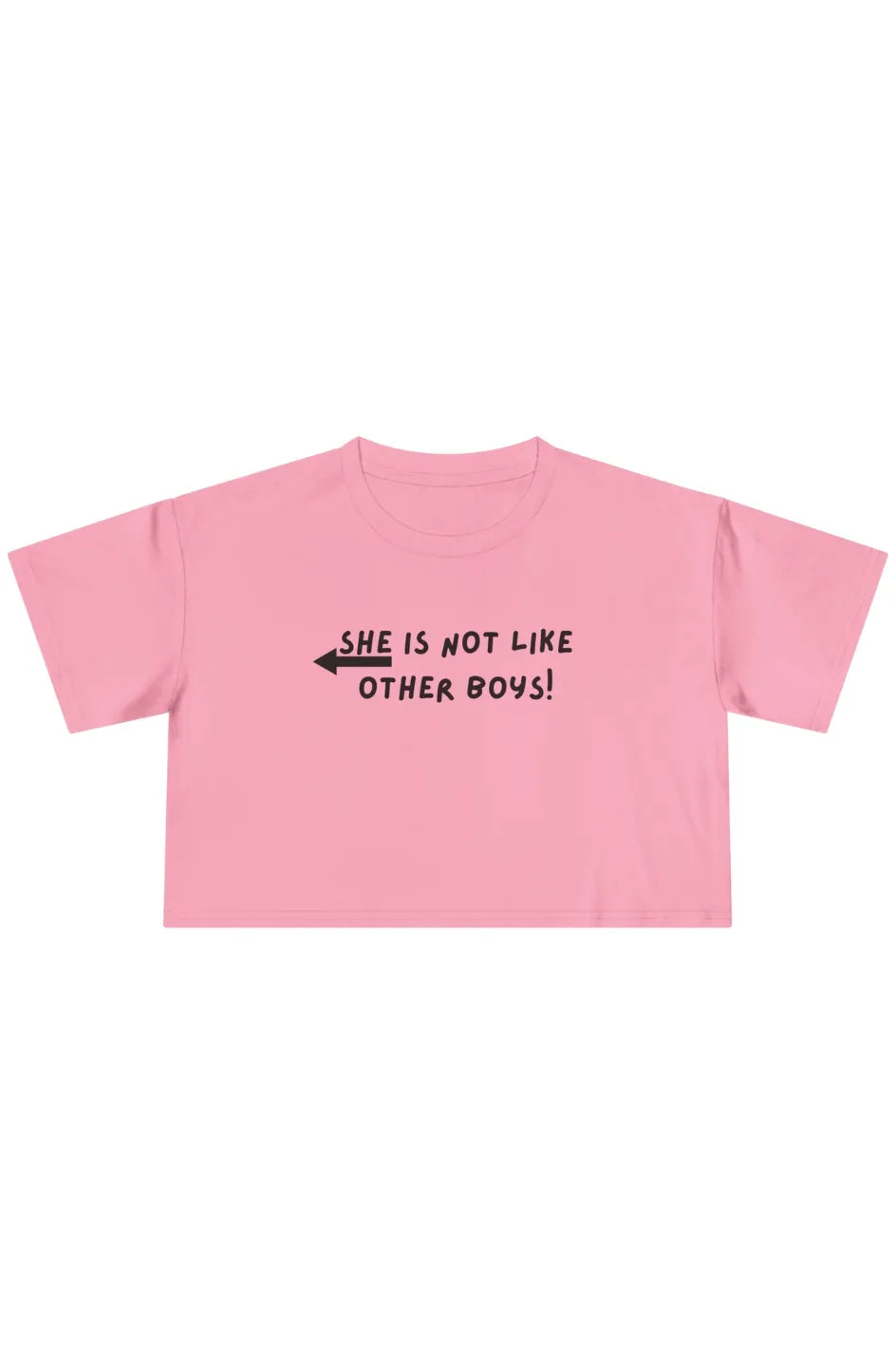 Women's Midweight Crop Top " She Is Not Like Other Boys!"