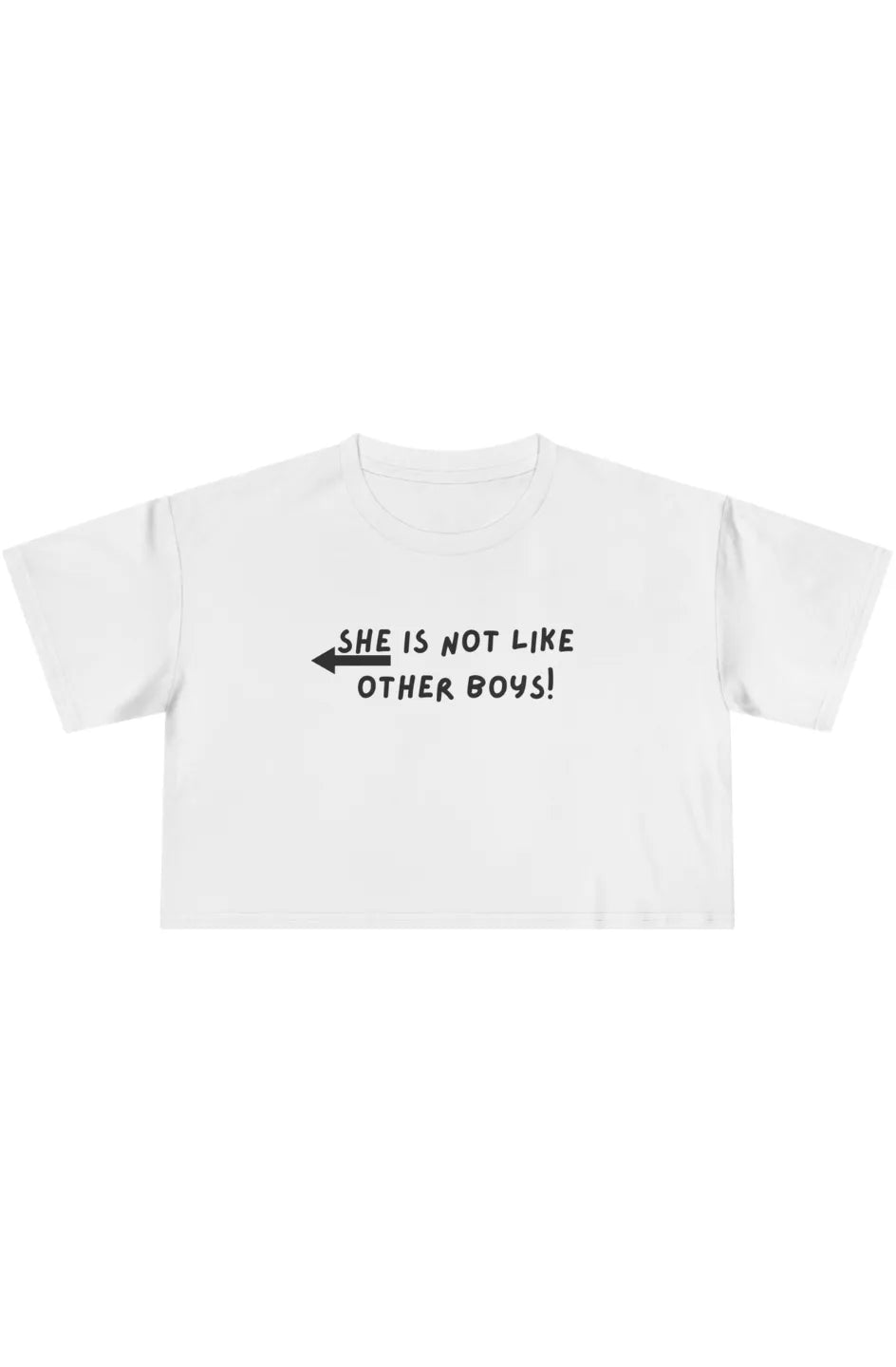 Women's Midweight Crop Top " She Is Not Like Other Boys!"