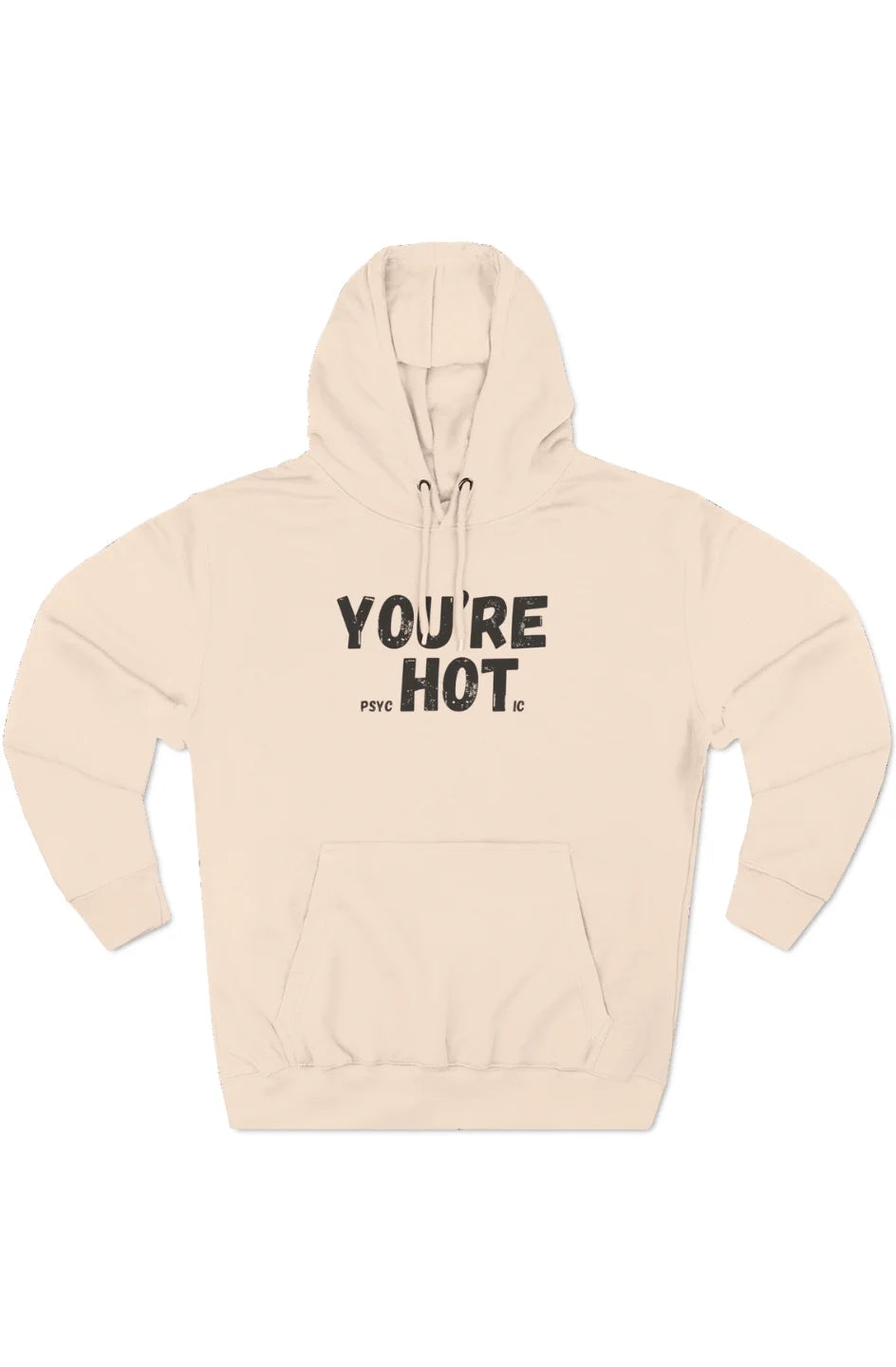 Women's Midweight Fleece Hoodie "You're Hot"