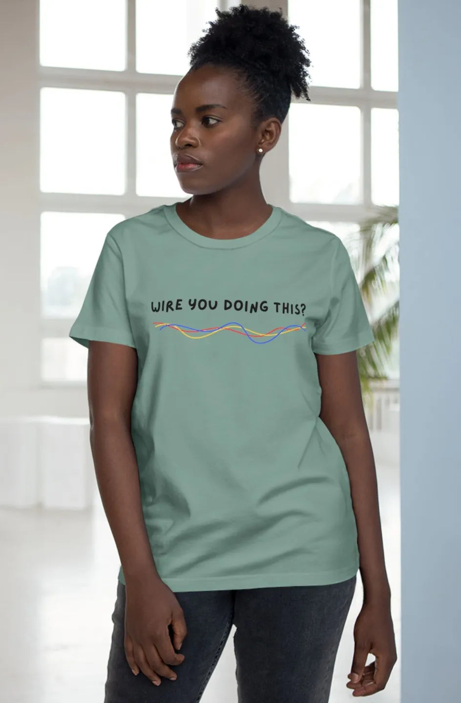 Women’s Midweight Staple Tee "Wire You Doing This?"