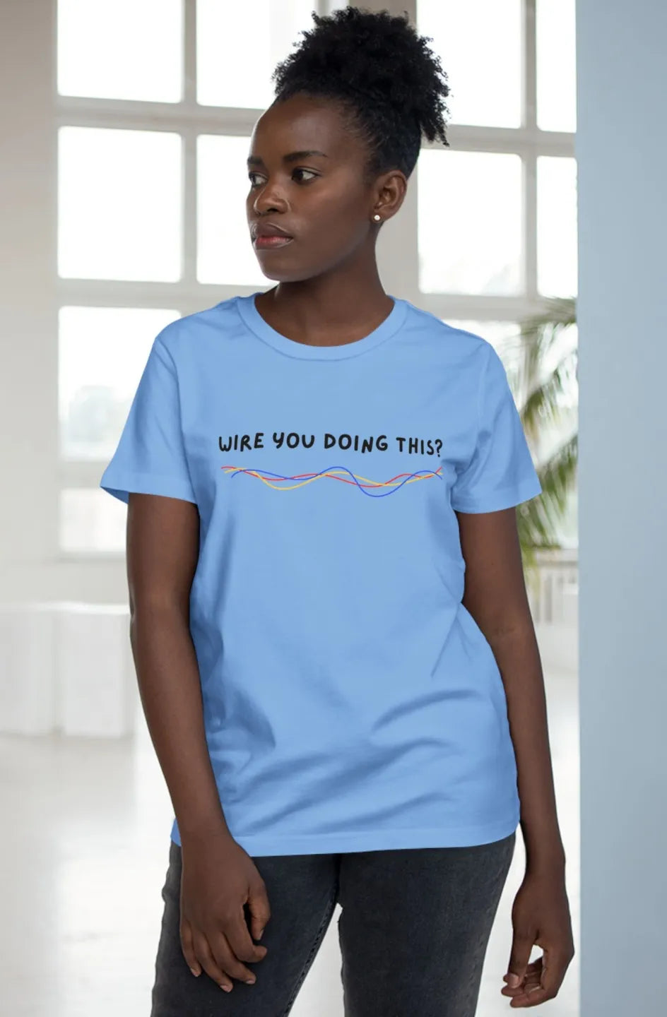 Women’s Midweight Staple Tee "Wire You Doing This?"