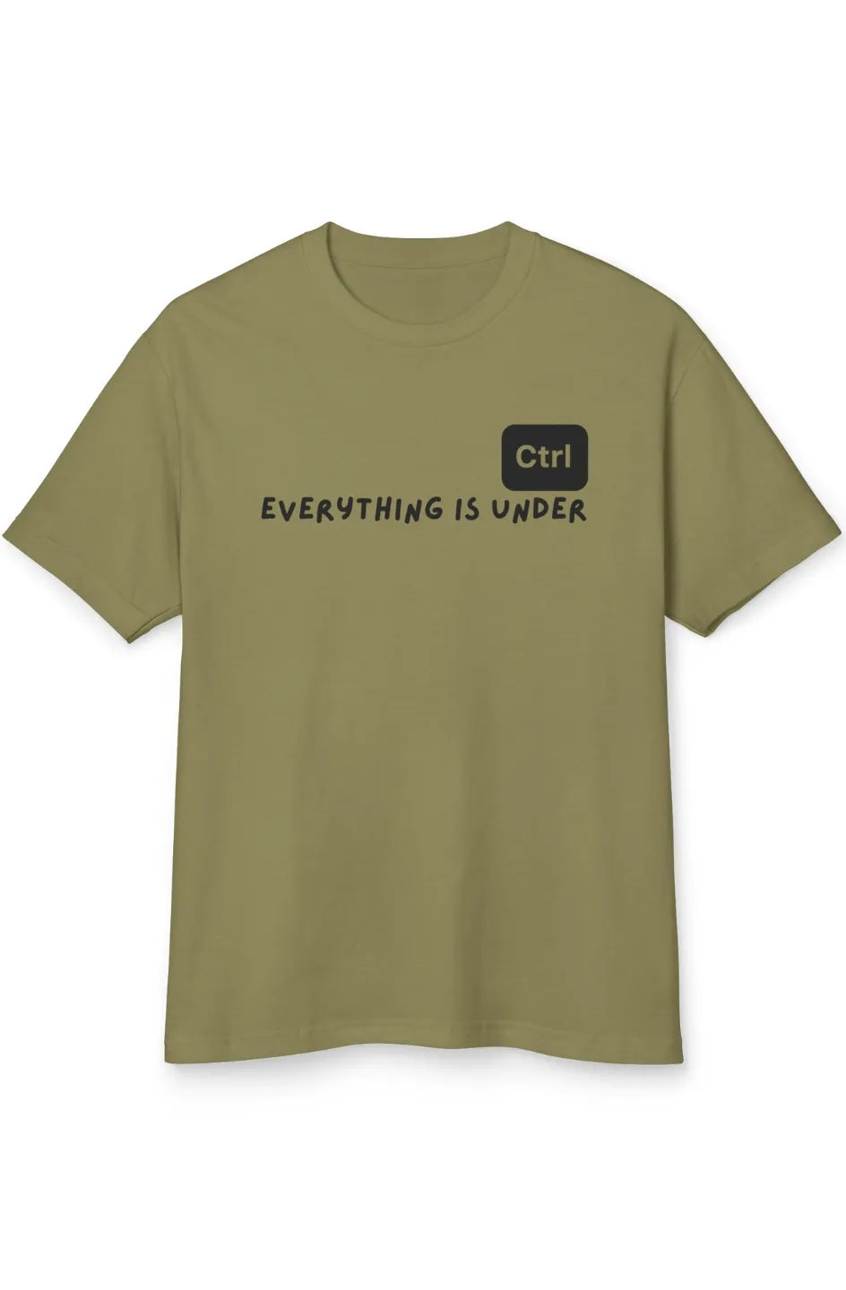 Women's Medium Heavy Tee "Everything is under ctrl"