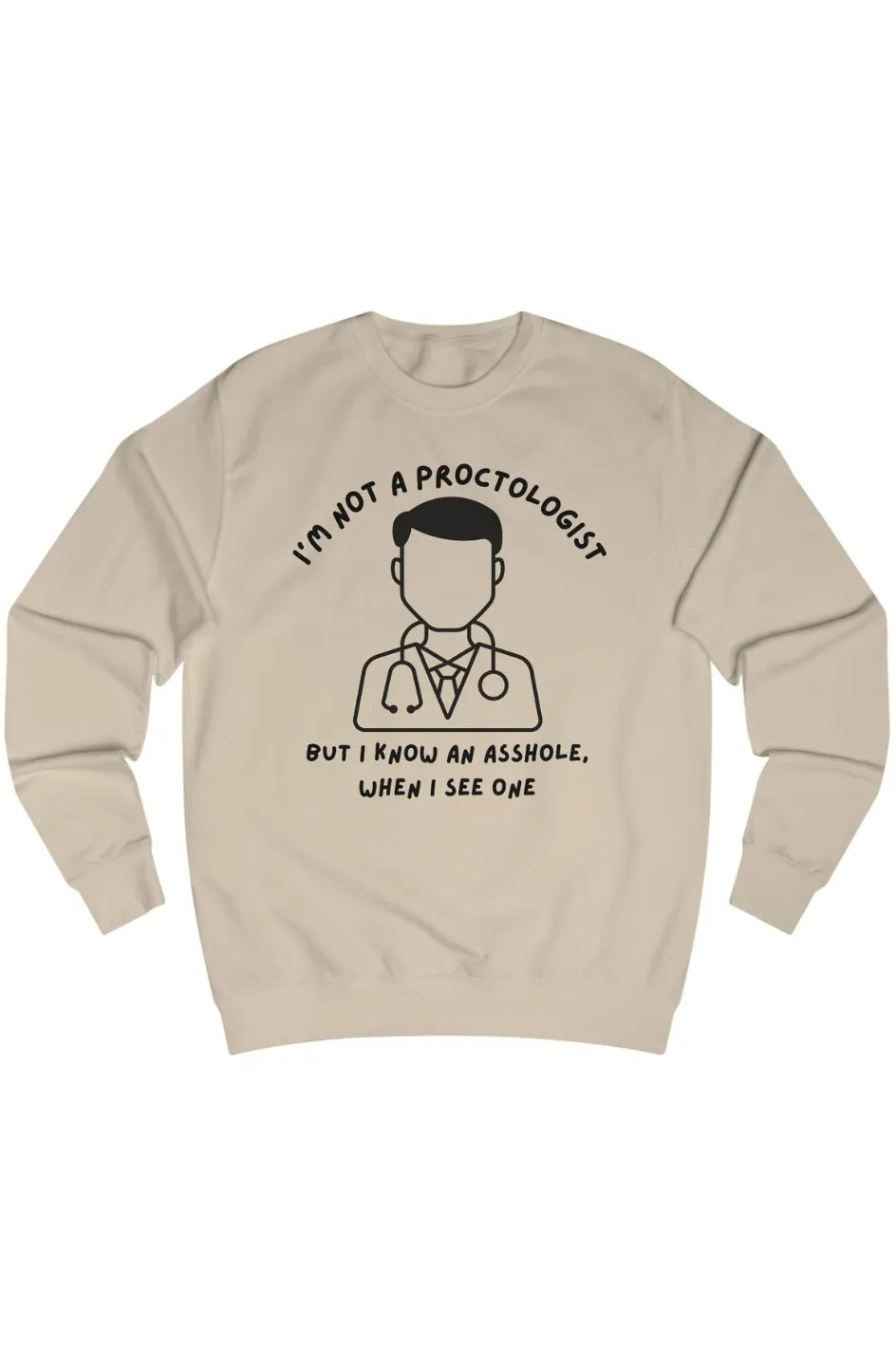 Women's Heavy Sweatshirt "Eccentric Proctologist"