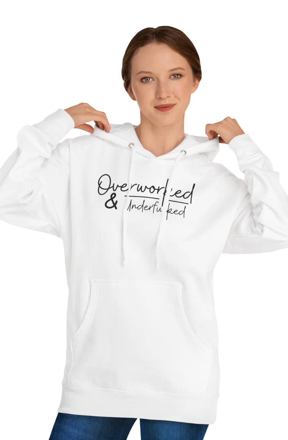 Women's Midweight Hoodie "Overworked and Underfu*ked"
